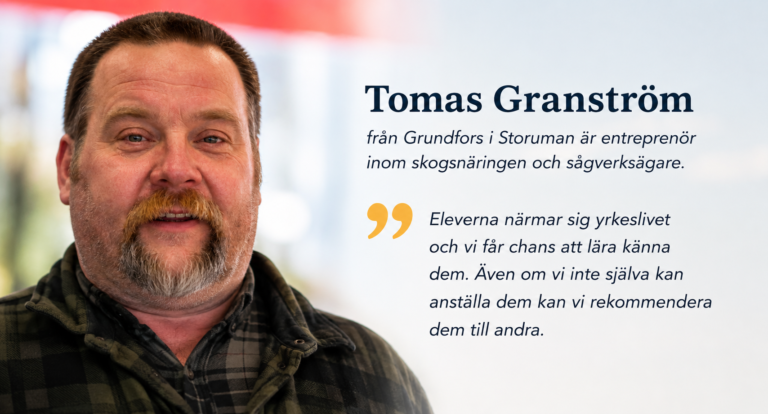 Tomas Granström, entreprenör och sågverksägare i Grundfors, berättar om sina erfarenheter av lärlingsutbildning och samverkan mellan skola och arbetsliv.